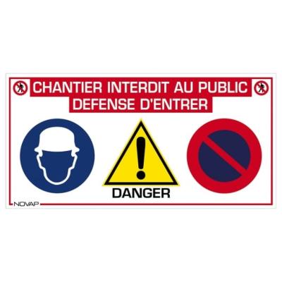 Panneau "interdit au public" chantier ne pas stationner danger casque (Lot de 10) - Novap